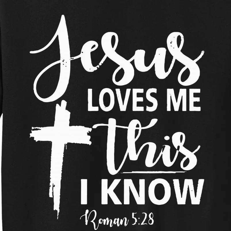 Christian Gift Jesus Love Me This I Know Sweatshirt