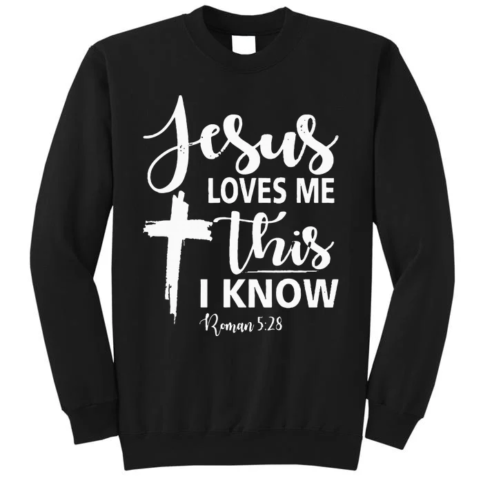 Christian Gift Jesus Love Me This I Know Sweatshirt