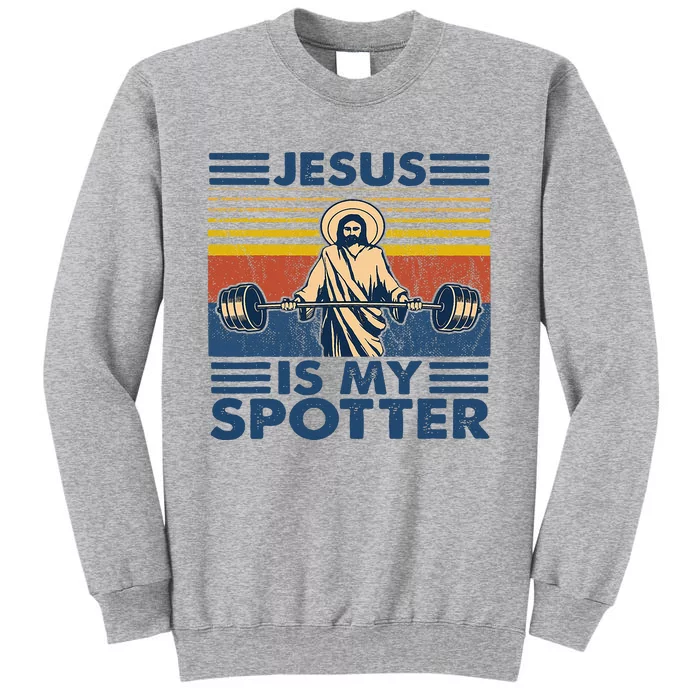 Christian God Jesus Is My Spotter Vintage Weightlifting Tall Sweatshirt