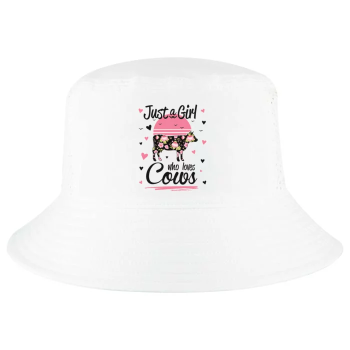 Cow Gift Just A Girl Who Loves Cows Cool Gift Cool Comfort Performance Bucket Hat