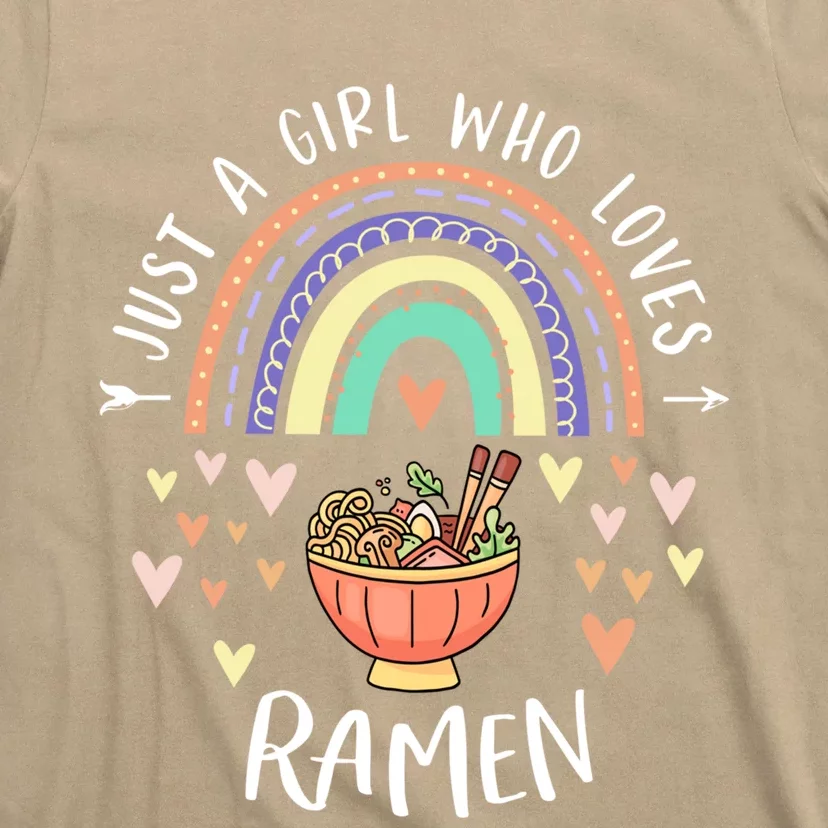 Coll Gift Just A Girl Who Loves Ramen Rainbow Gift For Ramen Lover Gift T-Shirt