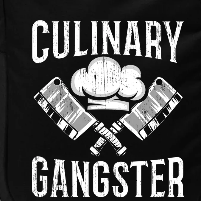 Culinary Gangster Kitchen Chef Cool Gift Impact Tech Backpack