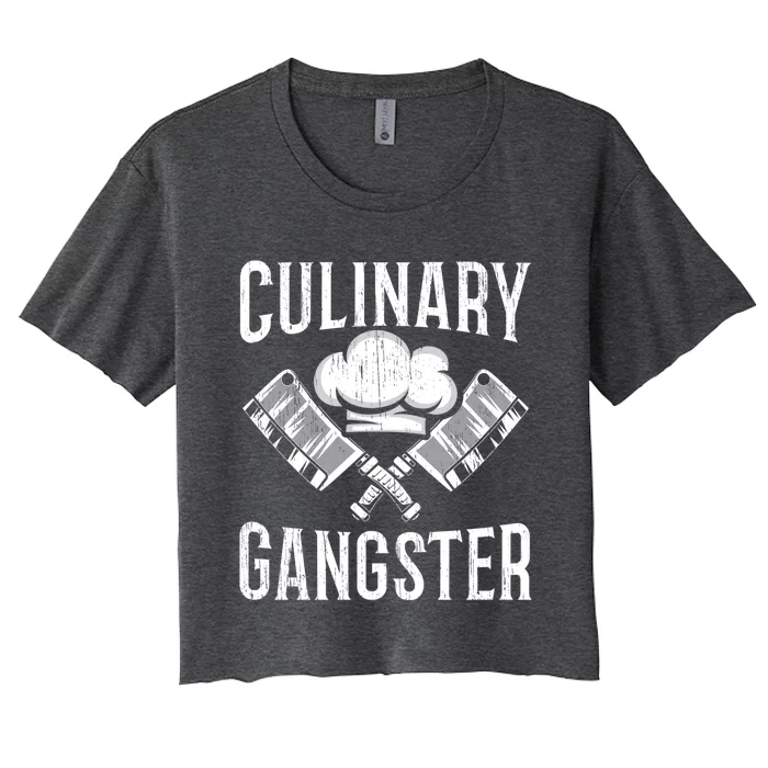 Culinary Gangster Kitchen Chef Cool Gift Women's Crop Top Tee