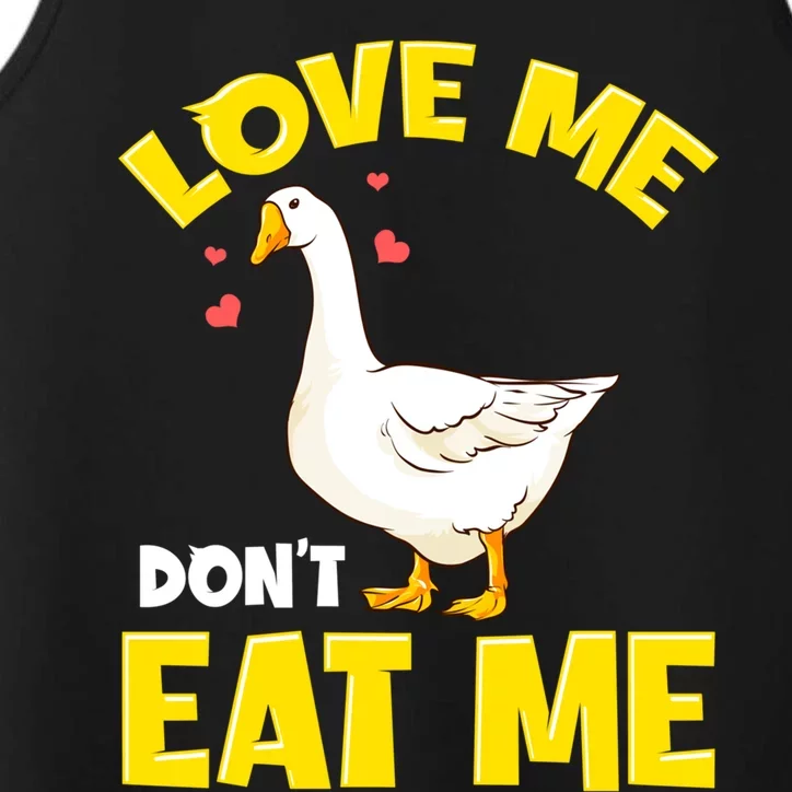 Canada Geese Love Me Don't Eat Me Goose Ducks Gift Performance Tank