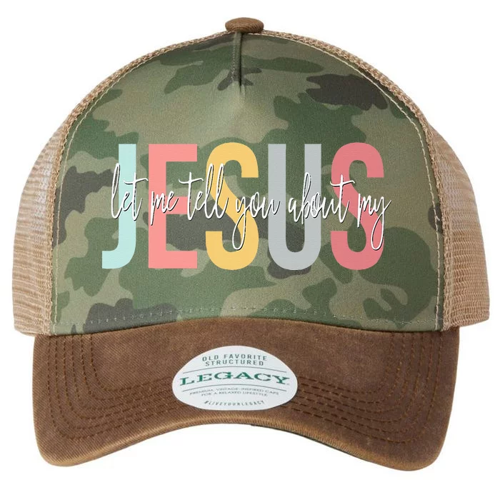 Christian Gift Let Me Tell You About My Jesus Legacy Tie Dye Trucker Hat