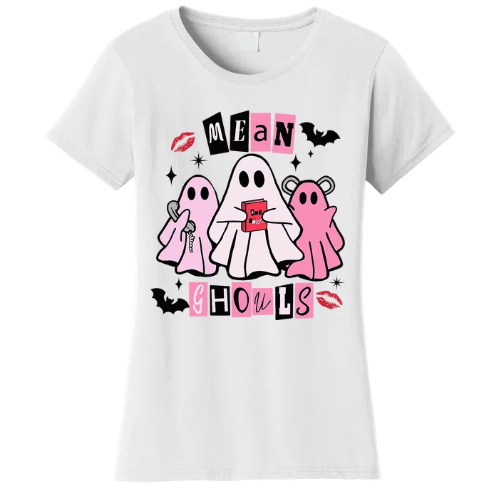 Cute Ghost Mean Ghouls Funny Halloween Costume Spooky Season Women's T-Shirt