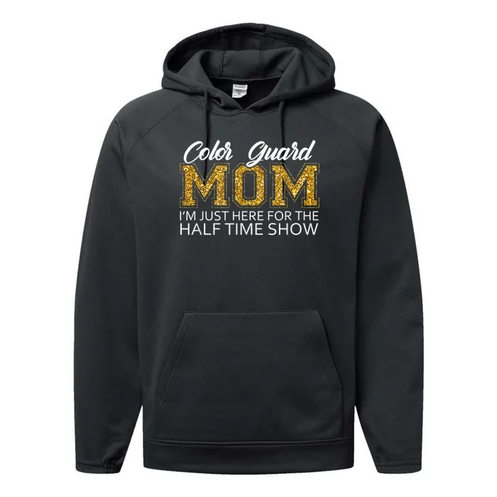 Color Guard Mom I'm Just Here For The Half Time Show Funny Performance Fleece Hoodie