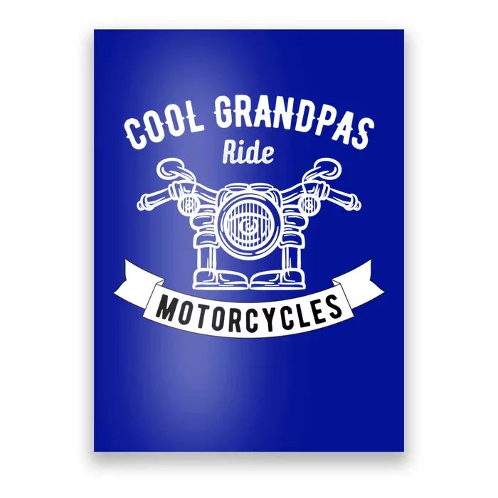 Cool Grandpas Motorcycle Funny Fathers Day Gift Poster