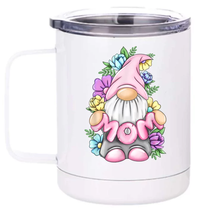 Cute Gnome Mom Happy Mother's Day Art Flower For Mom Gnomies Front & Back 12oz Stainless Steel Tumbler Cup