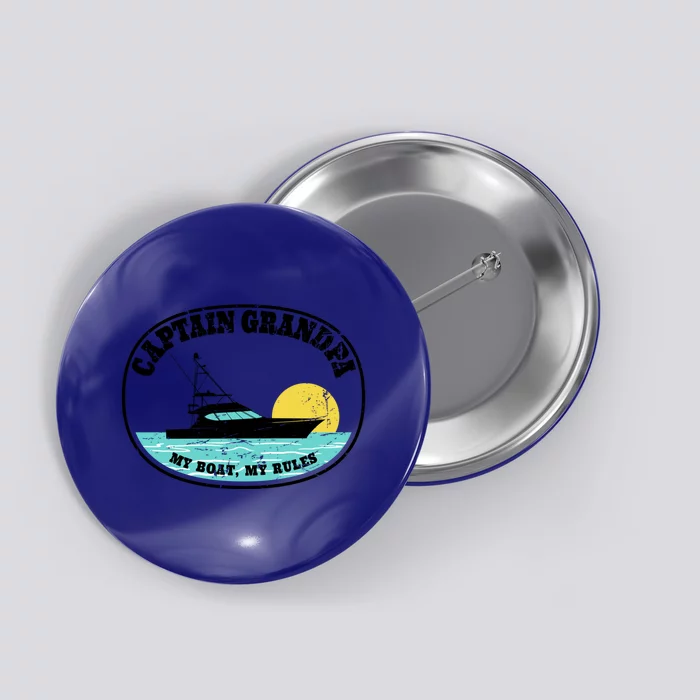 Captain Grandpa My Boat My Rules Yacht Boating Lover Retro Gift Button