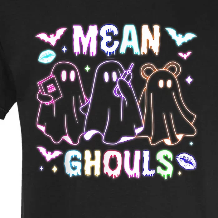 Cute Ghost Mean Ghouls Funny Halloween Costume Spooky Season Garment-Dyed Heavyweight T-Shirt