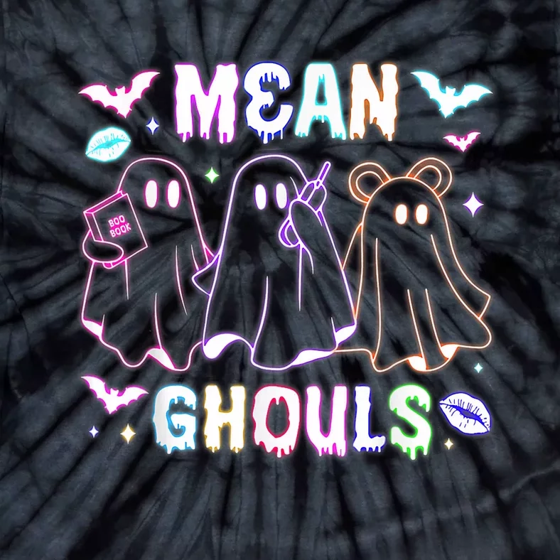 Cute Ghost Mean Ghouls Funny Halloween Costume Spooky Season Tie-Dye T-Shirt