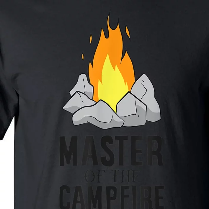 Camper Gift Master Of The Campfire Outdoor Camping Tall T-Shirt