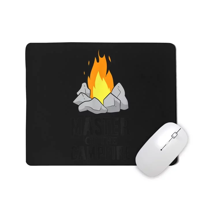 Camper Gift Master Of The Campfire Outdoor Camping Mousepad