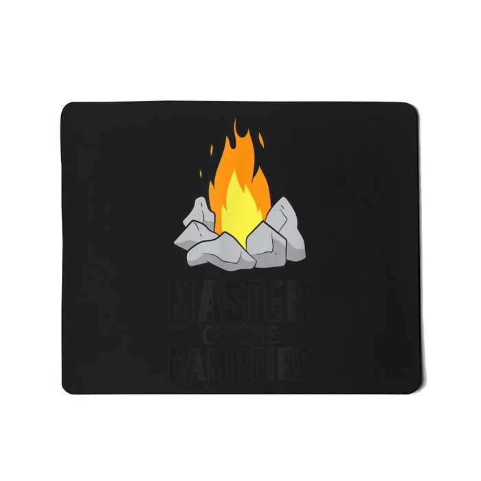 Camper Gift Master Of The Campfire Outdoor Camping Mousepad