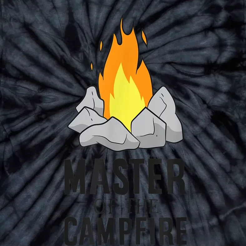 Camper Gift Master Of The Campfire Outdoor Camping Tie-Dye T-Shirt