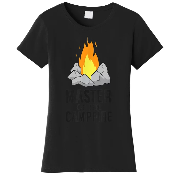 Camper Gift Master Of The Campfire Outdoor Camping Women's T-Shirt