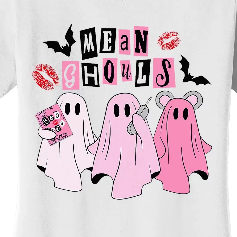 Cute Ghost Mean Ghouls Funny Halloween Costume Spooky Season Women's T-Shirt