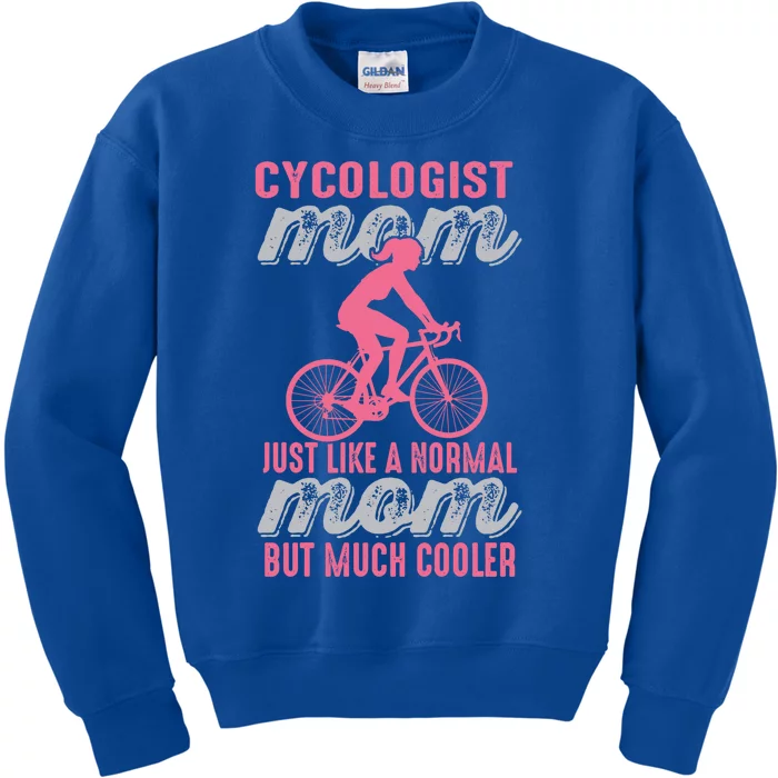 Cycologist Gift Mountain Biking And Bicycle Gift Mtb Cyclist Gift Mom Gift Kids Sweatshirt