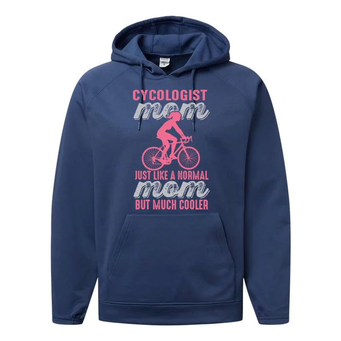 Cycologist Gift Mountain Biking And Bicycle Gift Mtb Cyclist Gift Mom Gift Performance Fleece Hoodie