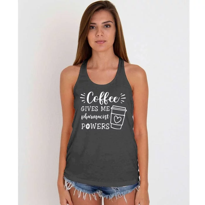 Coffee Gives Me Pharmacist Powers Funny Pharmacist Women's Knotted Racerback Tank