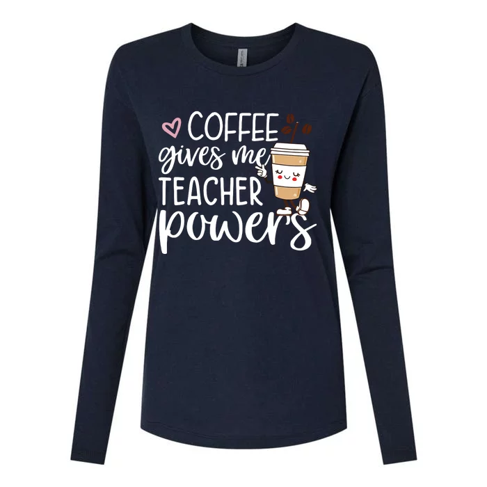 Coffee Gives Me Teacher Powers Back To School Funny Cute Womens Cotton Relaxed Long Sleeve T-Shirt