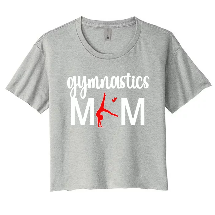 Cute Gymnastics Mom Gift For MotherS Day Women's Crop Top Tee