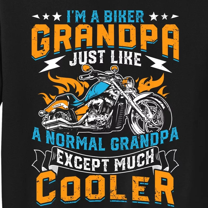 Cool Grandpa Motorcycle Gift Idea Tall Sweatshirt