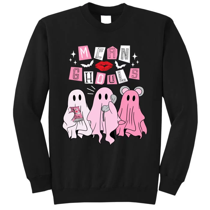 Cute Ghost Mean Ghouls Funny Halloween Costume Spooky Season Tall Sweatshirt