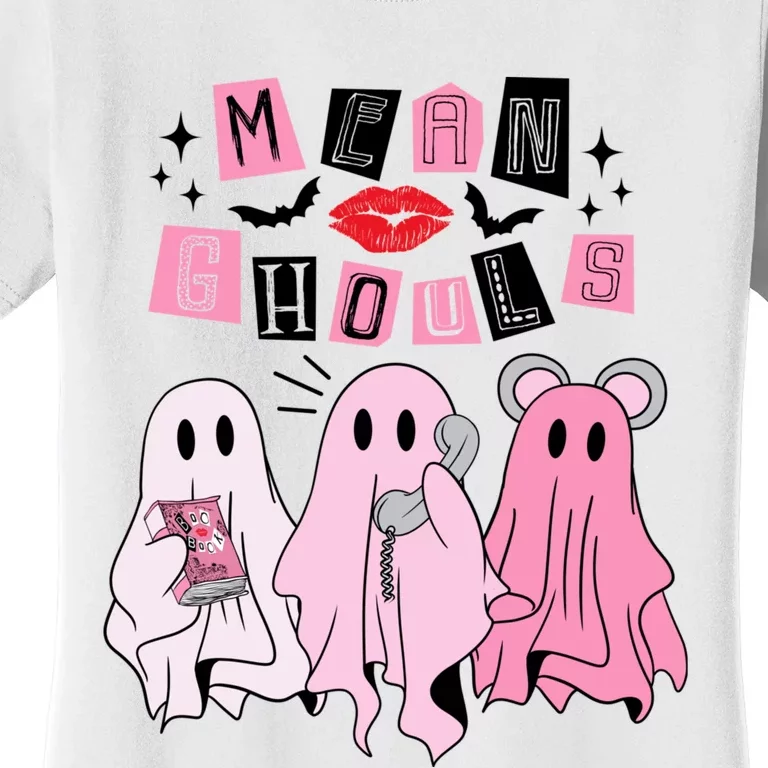 Cute Ghost Mean Ghouls Funny Halloween Costume Spooky Season Women's T-Shirt