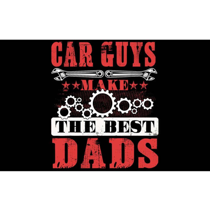 Car Guys Make The Best Dads Gift Funny Garage Mechanic Dad Bumper Sticker