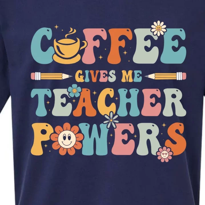 Coffee Gives Me Teacher Powers Groovy Kindergarten Teacher Cool Gift Sueded Cloud Jersey T-Shirt