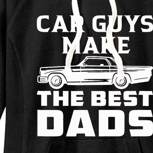 Car guys make the best dads for fathers day or birthday Women's Fleece Hoodie