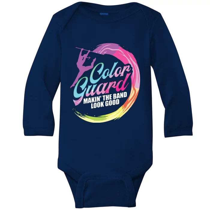 Color Guard Making Look Good Color Guard Baby Long Sleeve Bodysuit