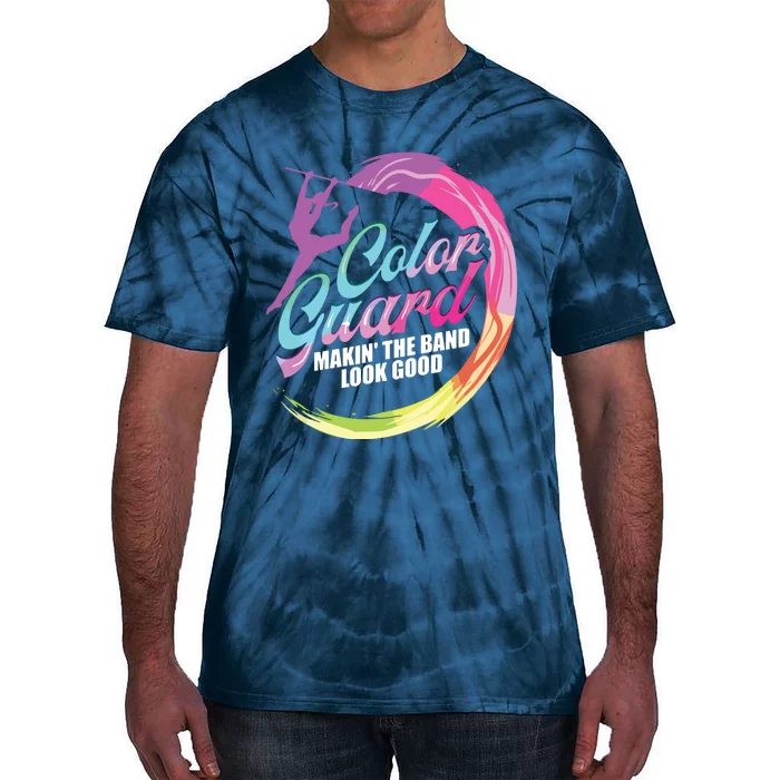 Color Guard Making Look Good Color Guard Tie-Dye T-Shirt