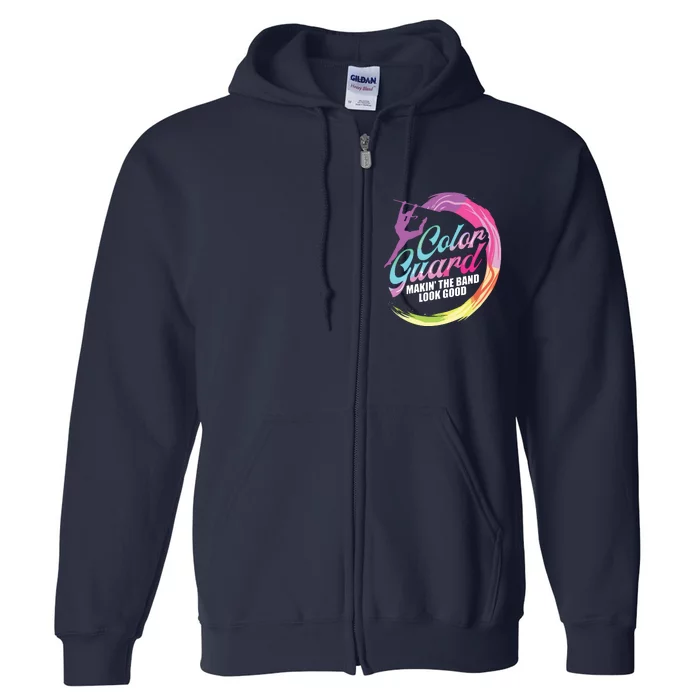 Color Guard Making Look Good Color Guard Full Zip Hoodie