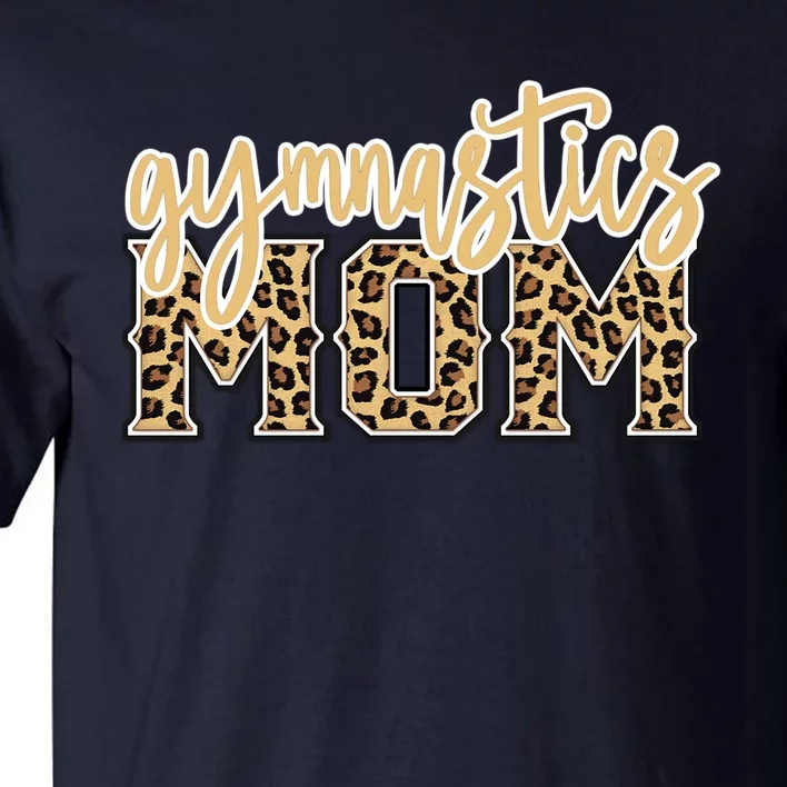 Cute Gymnastics Mom Leopard Print Gift For Lovers Tall T-Shirt