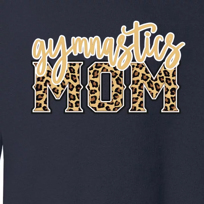 Cute Gymnastics Mom Leopard Print Gift For Lovers Toddler Sweatshirt