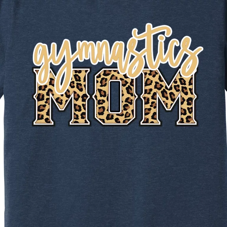 Cute Gymnastics Mom Leopard Print Gift For Lovers Premium T-Shirt