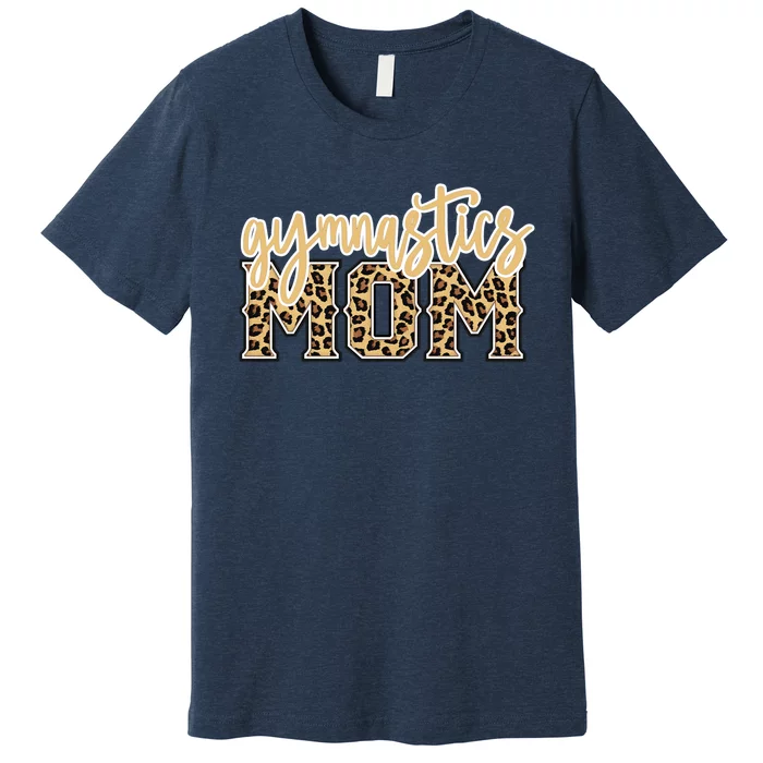 Cute Gymnastics Mom Leopard Print Gift For Lovers Premium T-Shirt