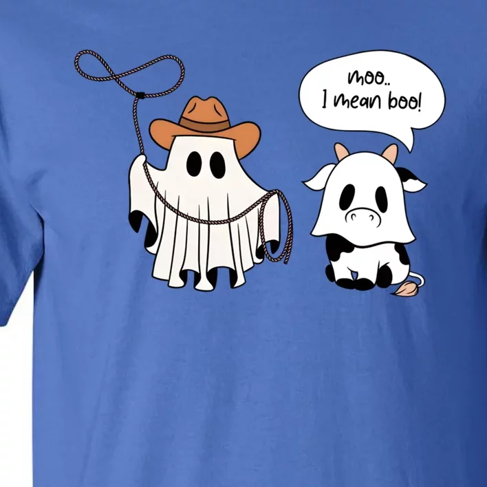 Cow Ghosts Moo I Mean Boo Cow Ghost Halloween Gift Tall T-Shirt