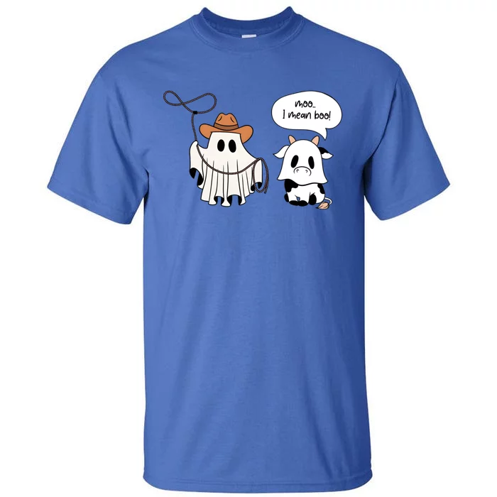 Cow Ghosts Moo I Mean Boo Cow Ghost Halloween Gift Tall T-Shirt