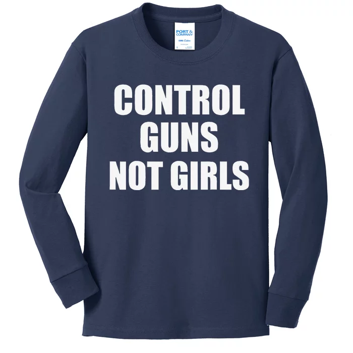 Control Guns Not Kids Long Sleeve Shirt