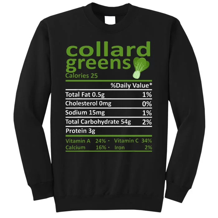 Collard Greens Nutrition Food Thanksgiving Costume Christmas Tall Sweatshirt