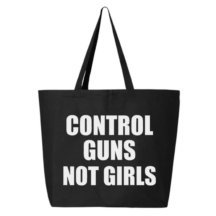 Control Guns Not Girl Bold Activist Design 25L Jumbo Tote