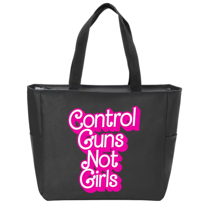 Control Guns Not Girl Women Rights Feminist Zip Tote Bag