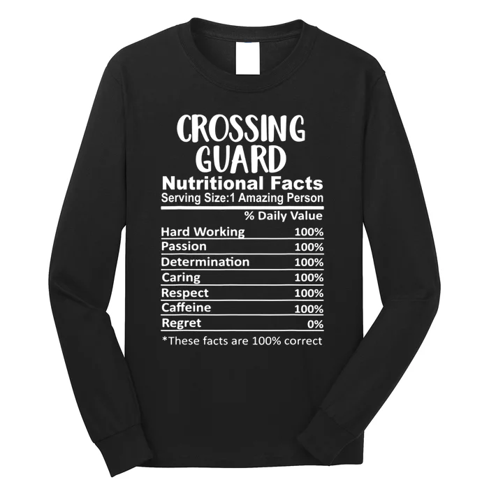 Crossing Guard Nutrition Facts Funny Long Sleeve Shirt