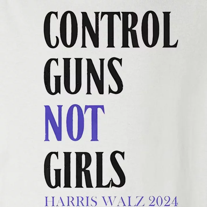 Control Guns Not Rights Harriswaltz 2024 Toddler Long Sleeve Shirt