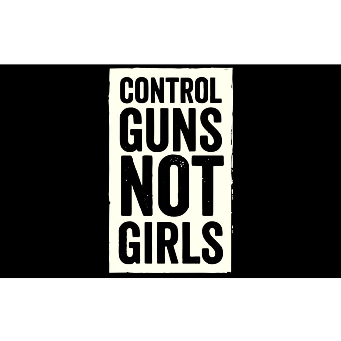 Control Guns Not Girl Bumper Sticker