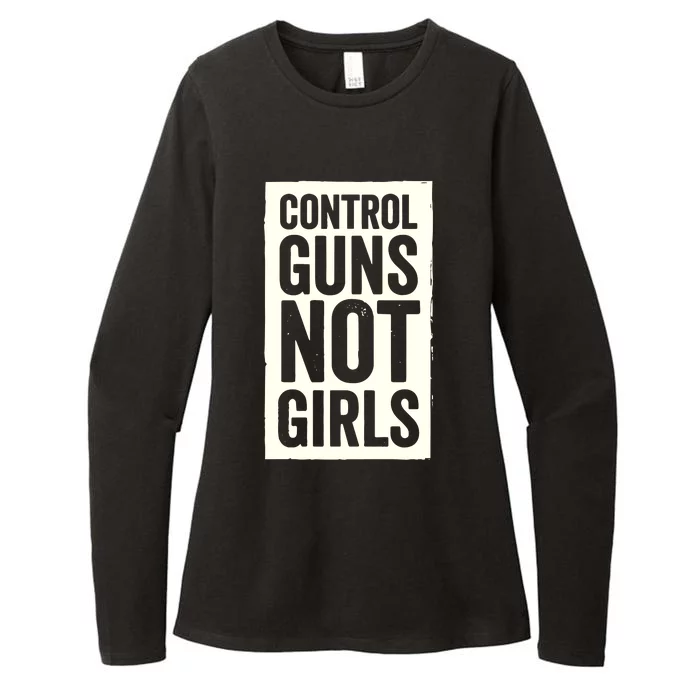 Control Guns Not Girl Womens CVC Long Sleeve Shirt